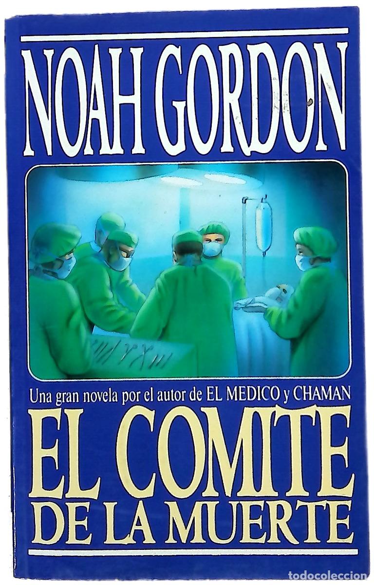 Libros: El comit&eacute; de la muerte - Gordon, Noah; Pardo, Jes&uacute;s