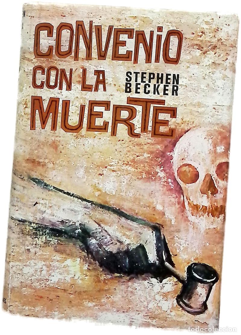 Libros: Convenio con la muerte - Becker, Stephen; Pardo, Jes&uacute;s