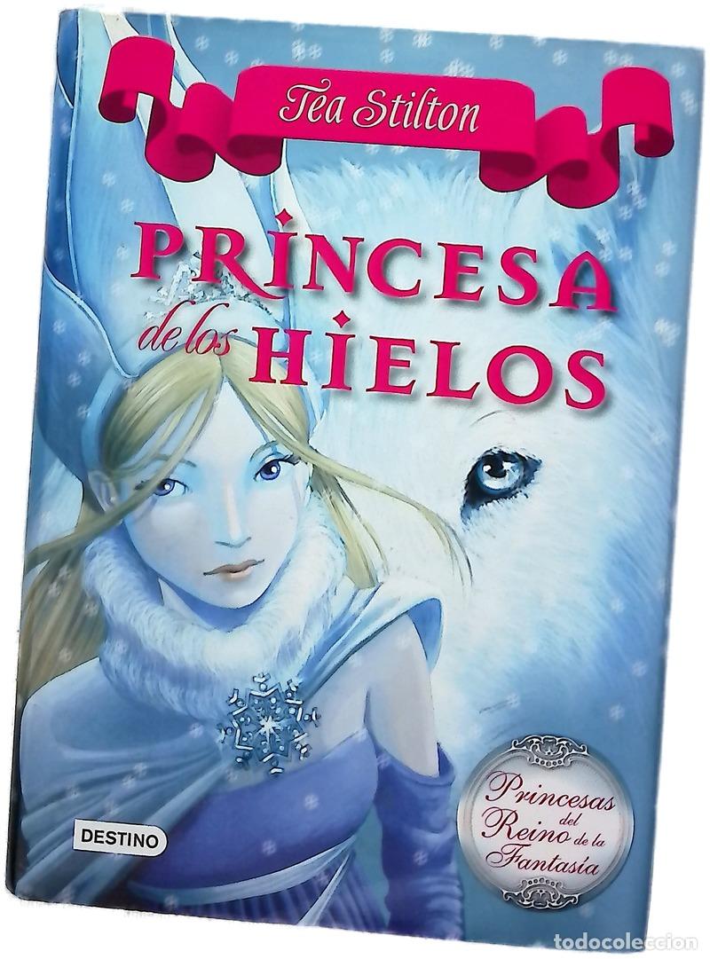 Libros: Princesa de los hielos - Stilton, Tea; Bigolin, Silvia