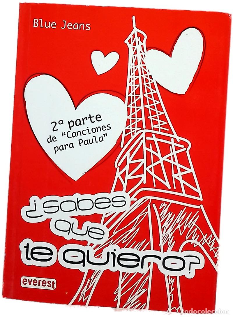 B&uuml;cher: &iquest;Sabes que te quiero? - Blue Jeans