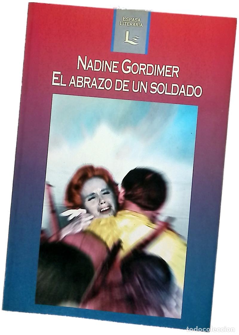B&uuml;cher: El abrazo de un soldado - Gordimer, Nadine; Pardo, Jes&uacute;s