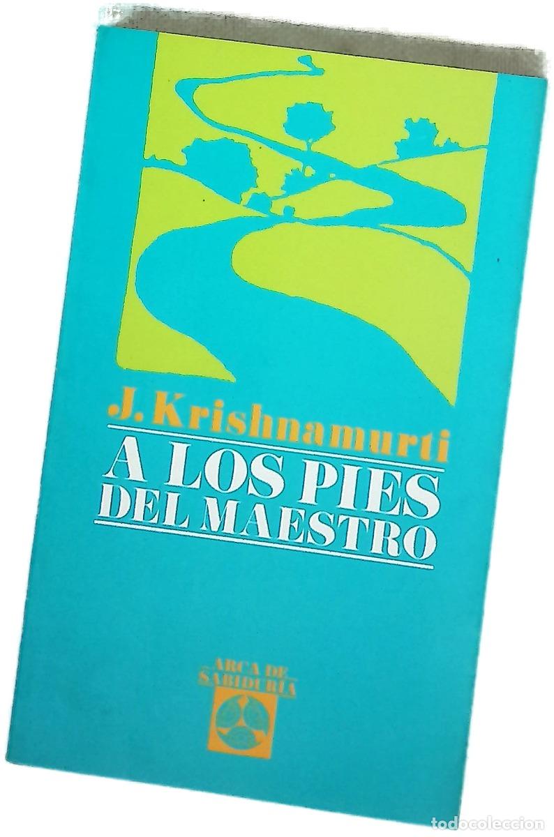 B&uuml;cher: A los pies del maestro - Krishnamurti, J
