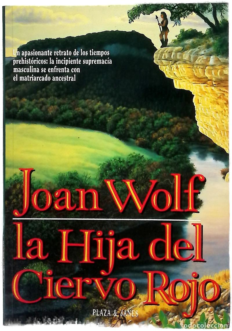Livres: La hija del ciervo rojo - Wolf, Joan; Grau, Elena de