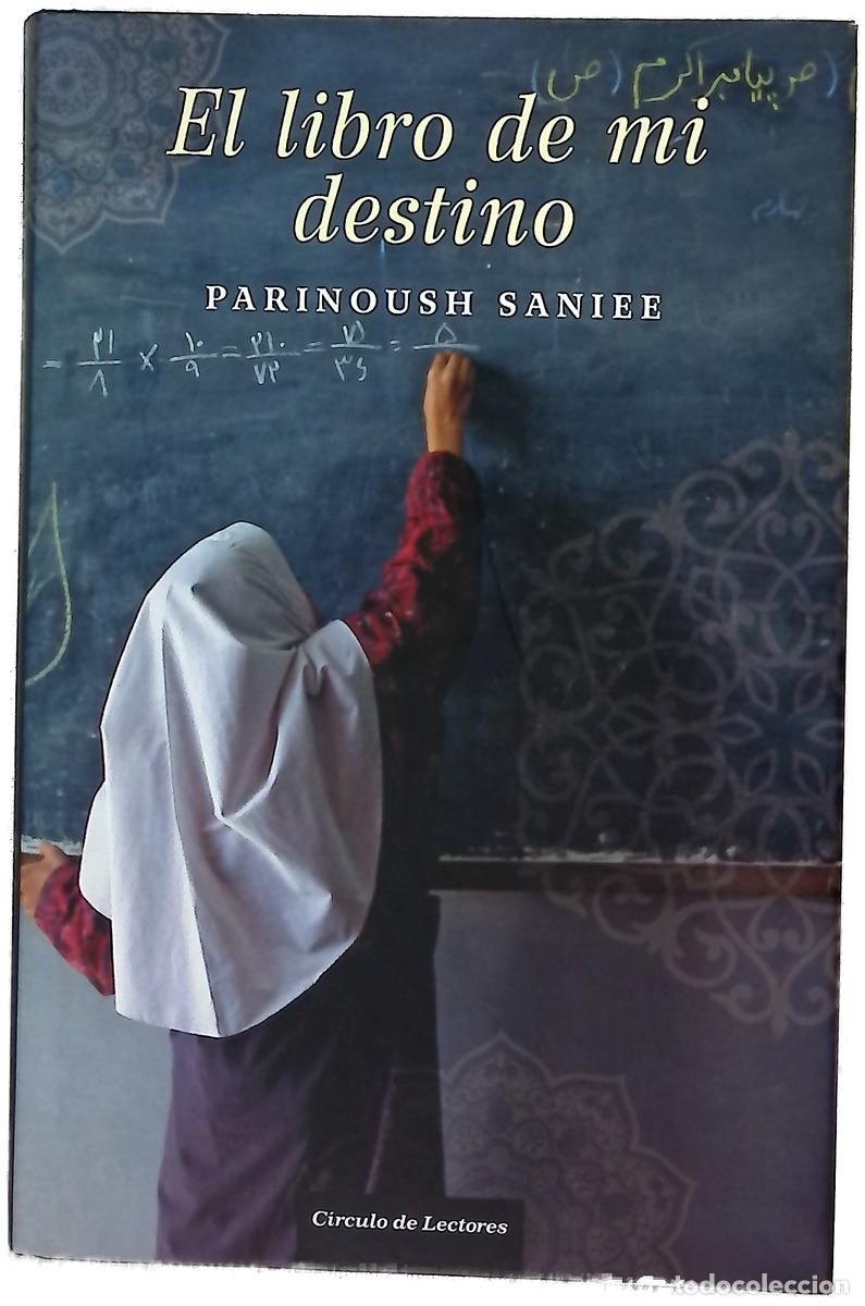 B&uuml;cher: El libro de mi destino - Sanīʻī, Parīnūsh; Rovira Ortega, Gemma