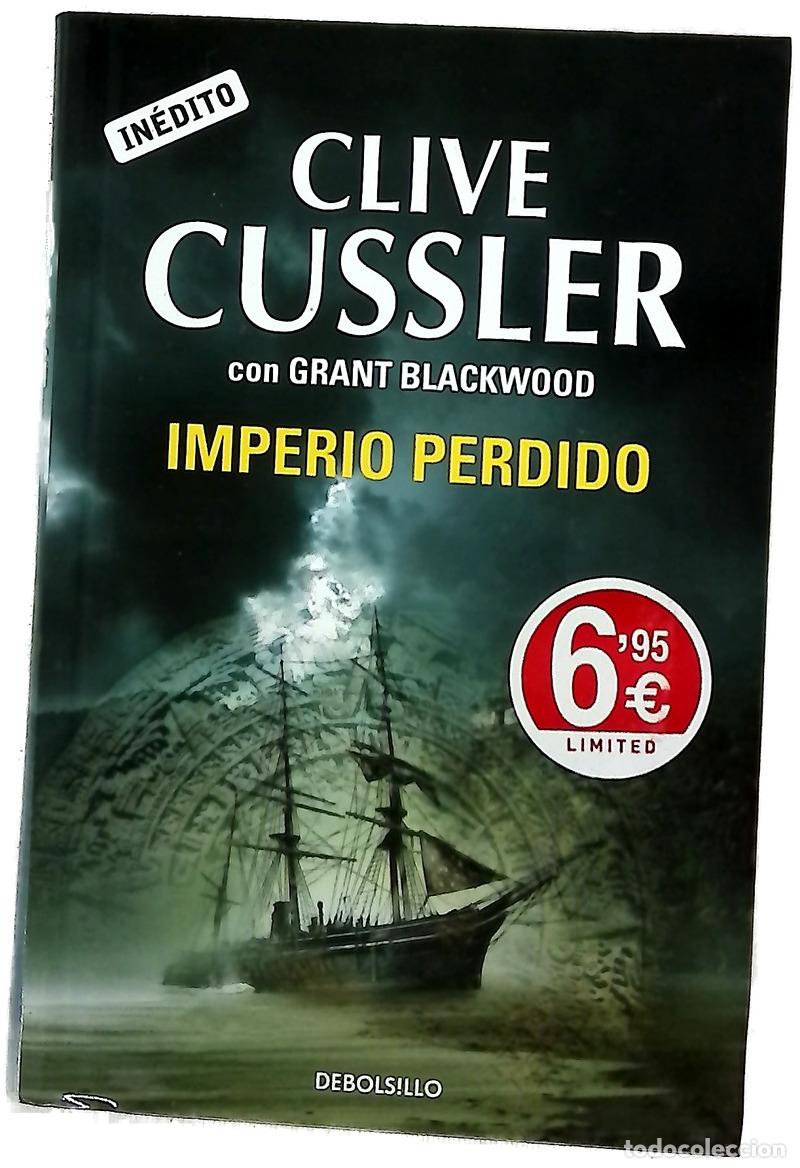B&uuml;cher: Imperio perdido - Cussler, Clive; Blackwood, Grant; G&oacute;mez Calvo, Ignacio