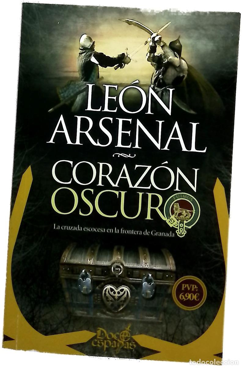 B&uuml;cher: Coraz&oacute;n oscuro : la cruzada escocesa en la frontera de Granada