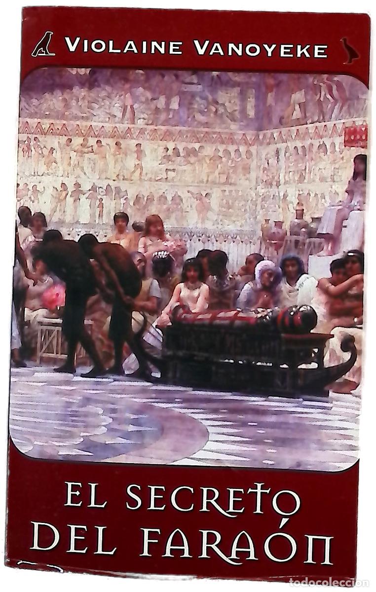 Libri di seconda mano: El secreto del fara&oacute;n - Vanoyeke, Violaine