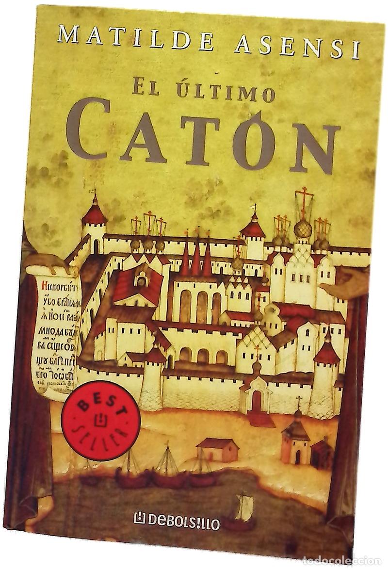 Libri di seconda mano: El &uacute;ltimo Cat&oacute;n - Asensi, Matilde