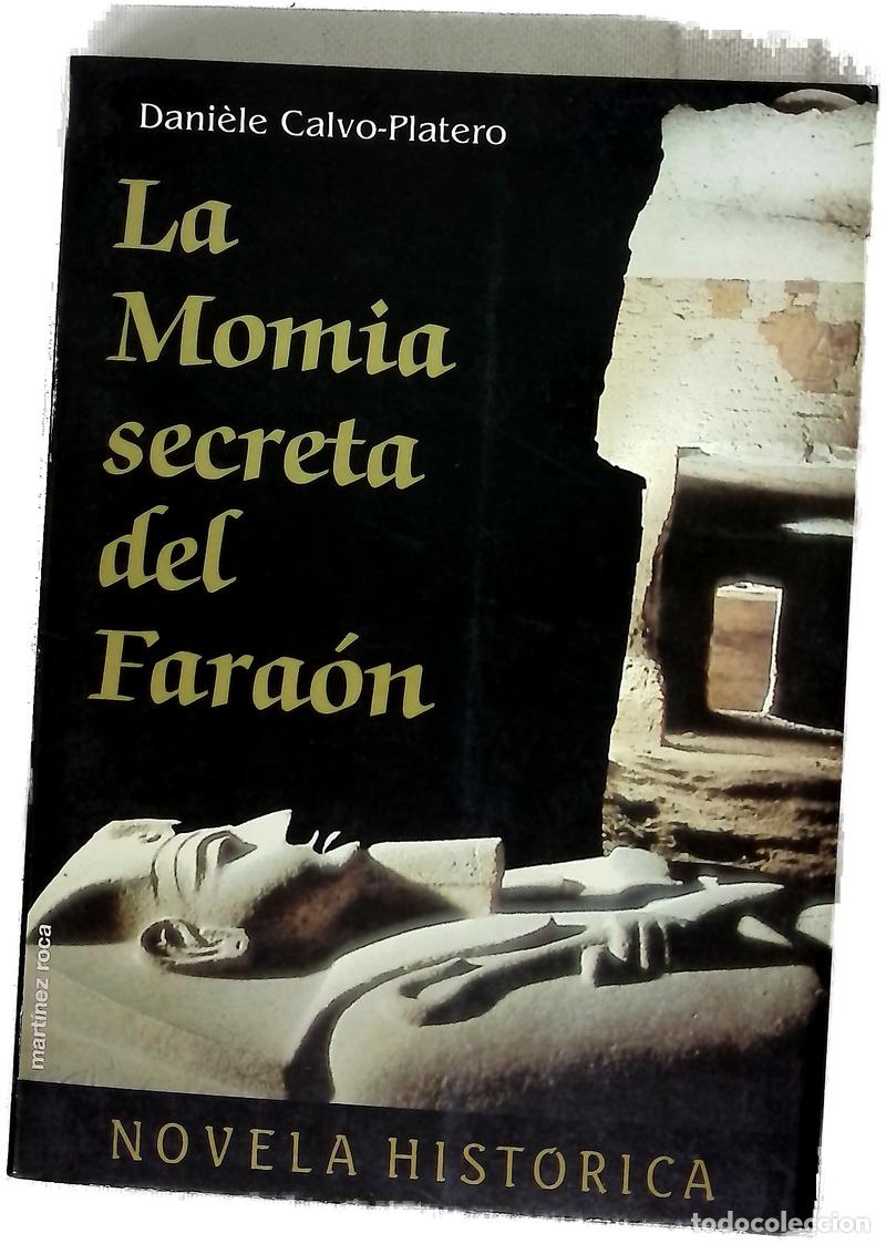 Libri di seconda mano: La momia secreta del fara&oacute;n