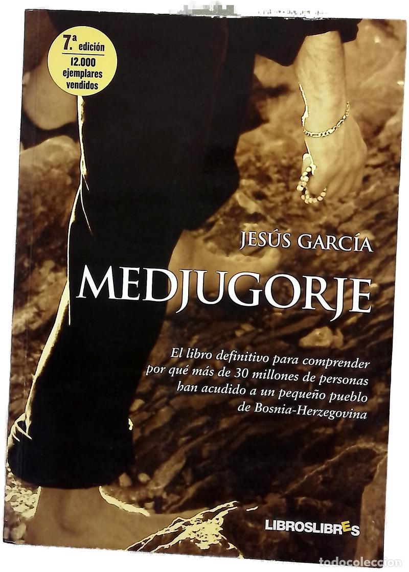Libri di seconda mano: Medjugorje - Garc&iacute;a, Jes&uacute;s