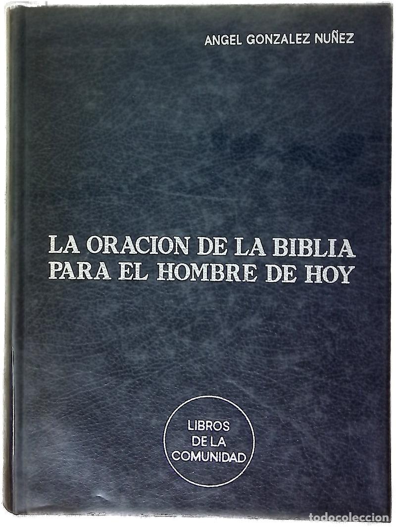 Libri di seconda mano: La oraci&oacute;n de la biblia para el hombre de hoy
