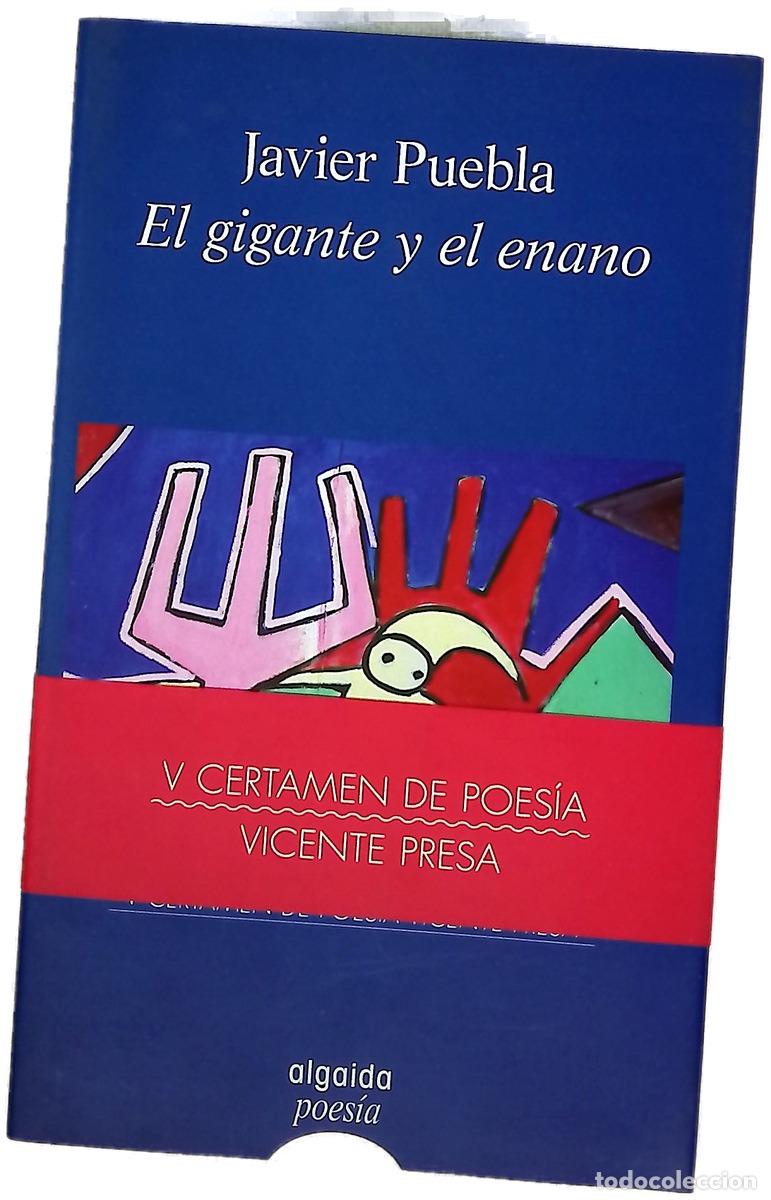 Libri di seconda mano: El gigante y el enano - Puebla, Javier