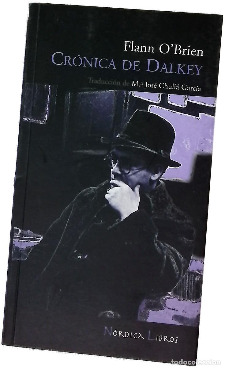 Libri di seconda mano: Cr&oacute;nica de Dalkey - O'Brien, Flann