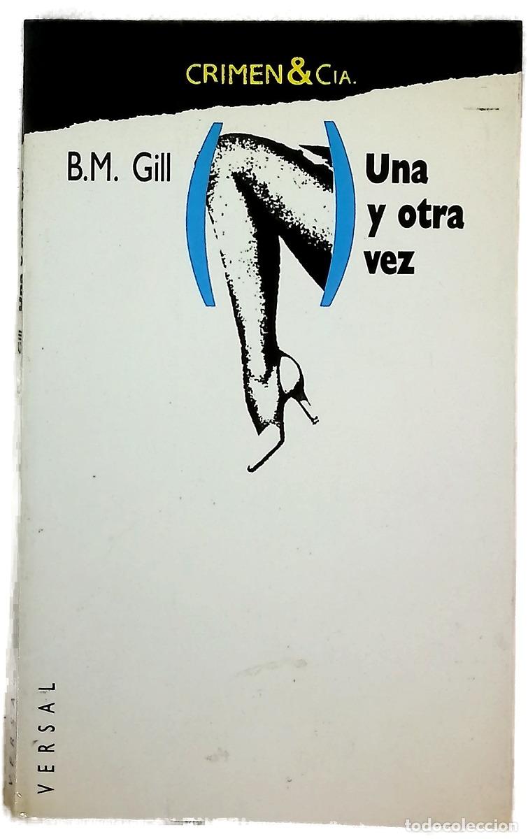 Libri di seconda mano: Una y otra vez - Gill, B. M; Berdagu&eacute;, Roser