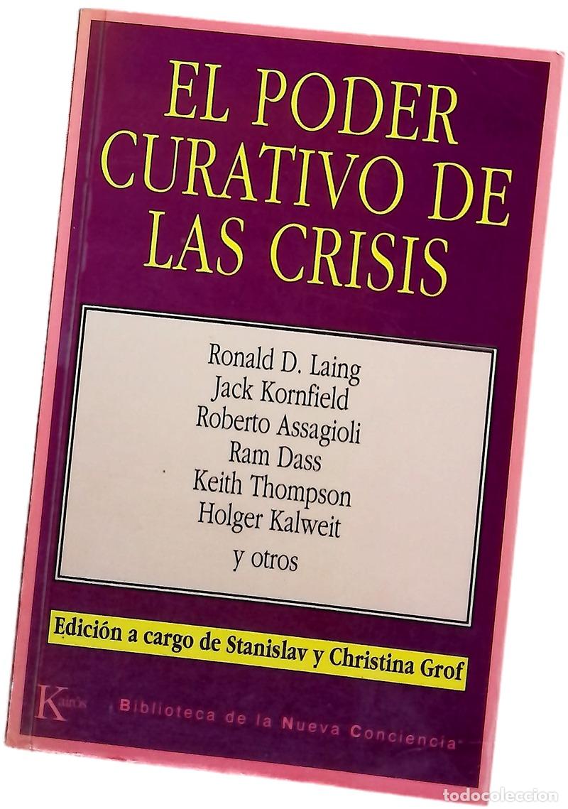 Libri di seconda mano: El poder curativo de las crisis