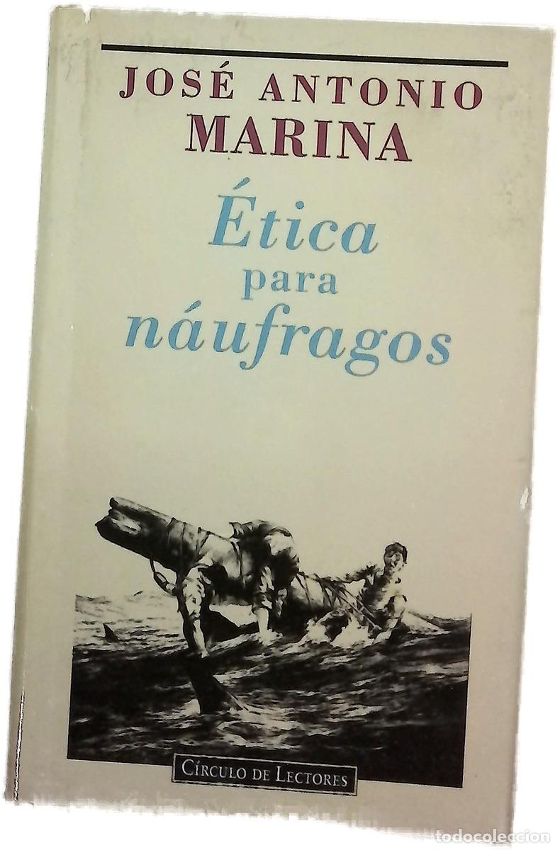 Livros em segunda m&atilde;o: &Eacute;tica para n&aacute;ufragos - Marina, Jos&eacute; Antonio