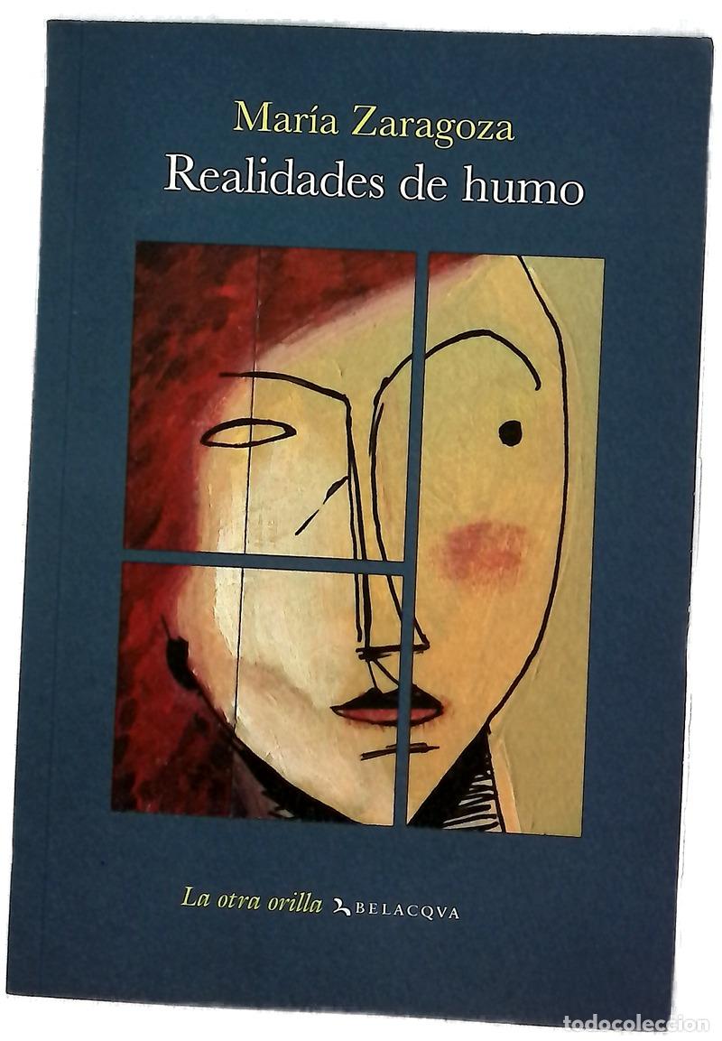 Libros: Realidades de humo - Zaragoza, Mar&iacute;a