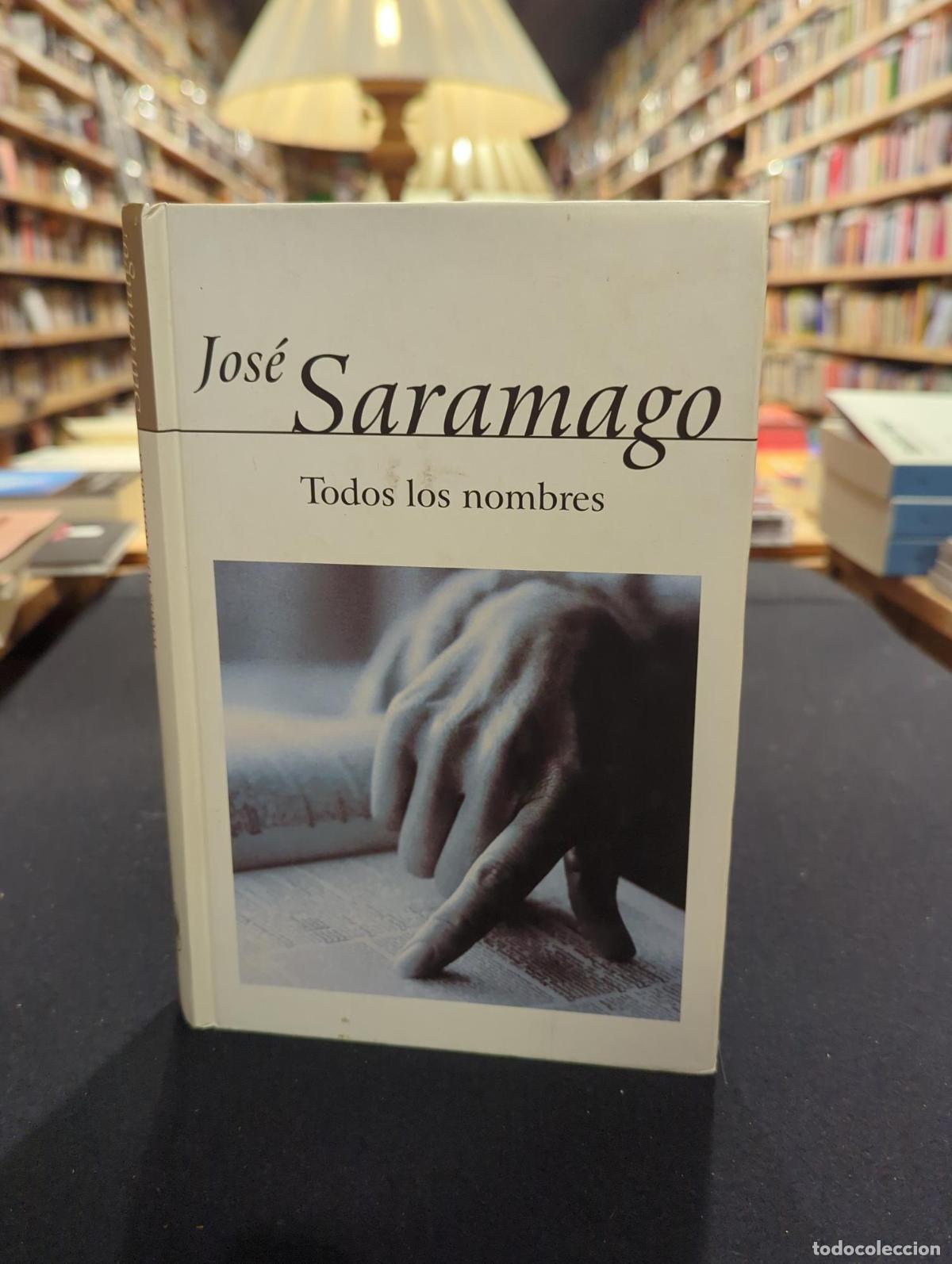 Libros: Todos los nombres - SARAMAGO, JOSE
