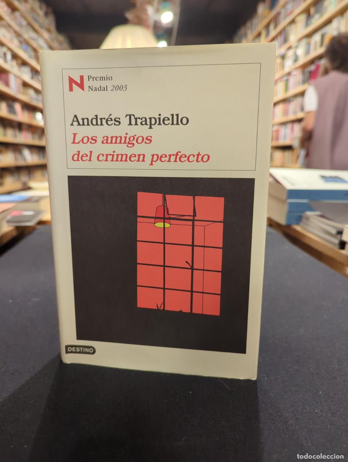 Livros em segunda m&atilde;o: Los amigos del crimen perfecto - Andr&eacute;s Trapiello