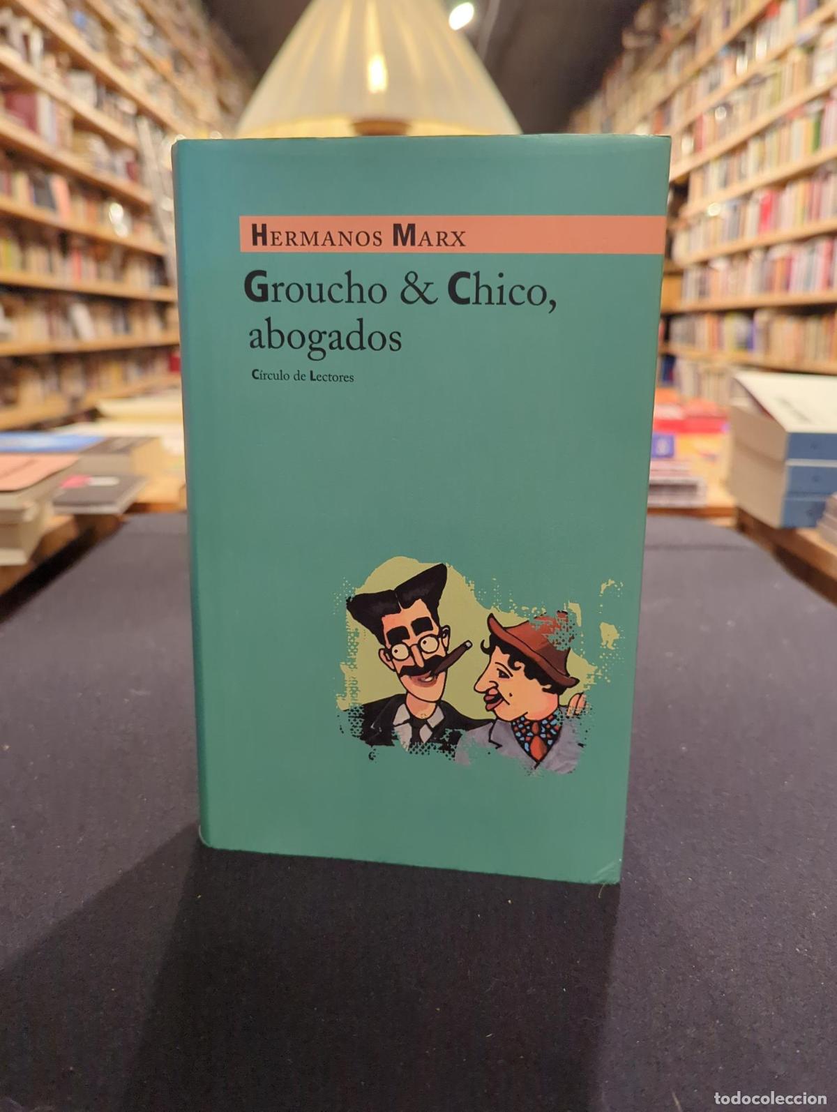 Libros: Groucho & Chico, abogados - ; Hermanos Marx
