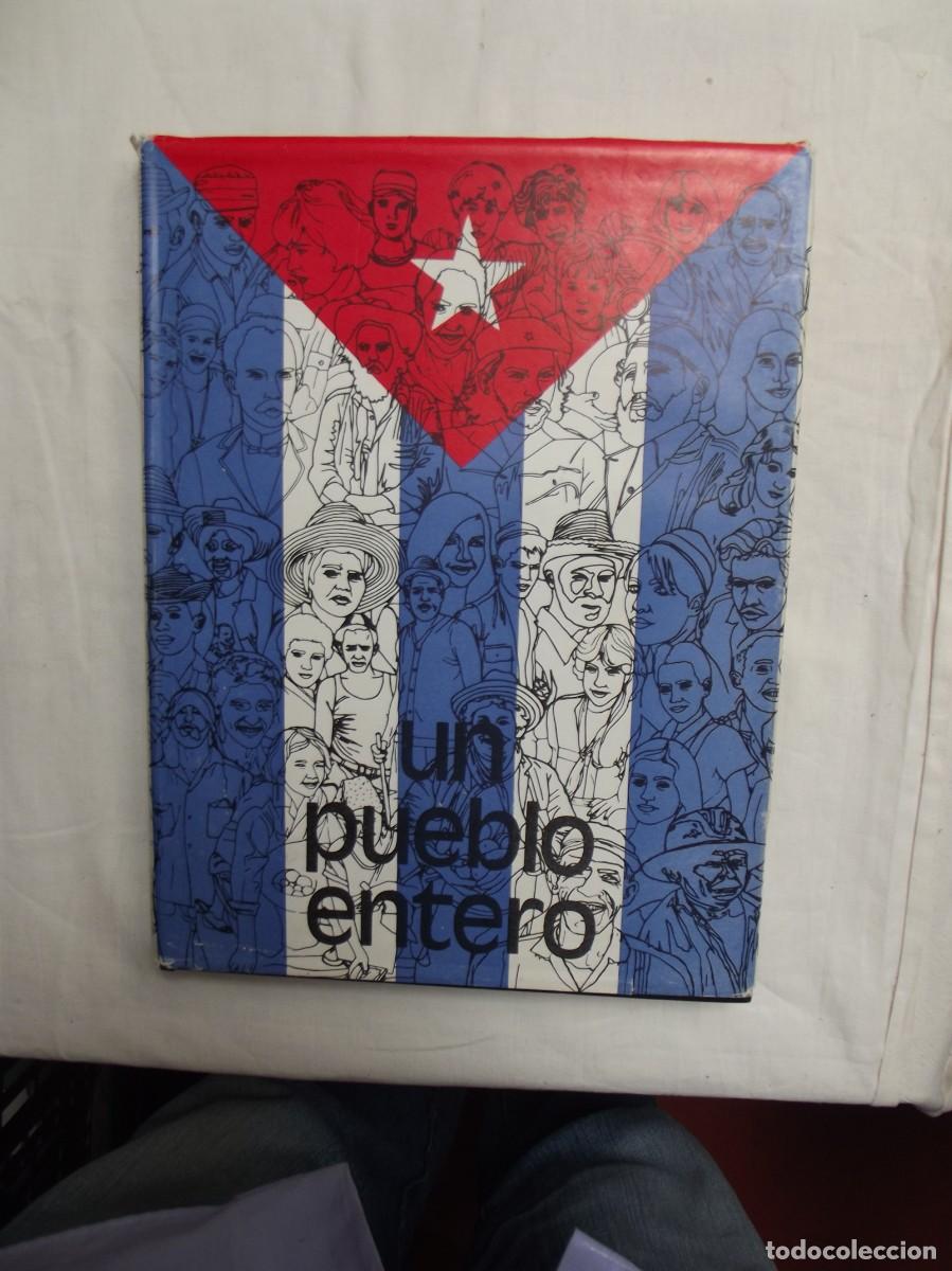 Livros em segunda m&atilde;o: UN PUEBLO ENTERO XXV ANIVERSARIO DE LA REVOLUCION