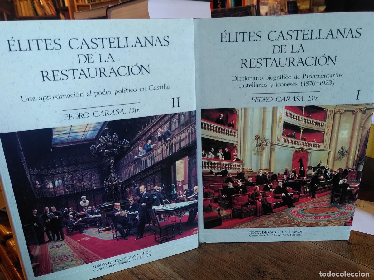 Livros em segunda m&atilde;o: &Eacute;LITES CASTELLANAS DE LA RESTAURACI&Oacute;N. (2 tomos) Diccionario biogr&aacute;fico de Parlamentarios castellano