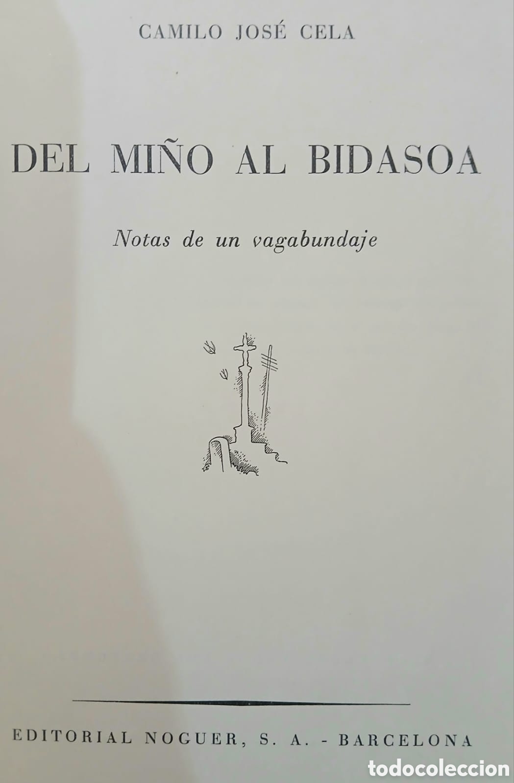 Libros: Del Mi&ntilde;o al Bidasoa, Camilo Jos&eacute; Cela - Foto 5