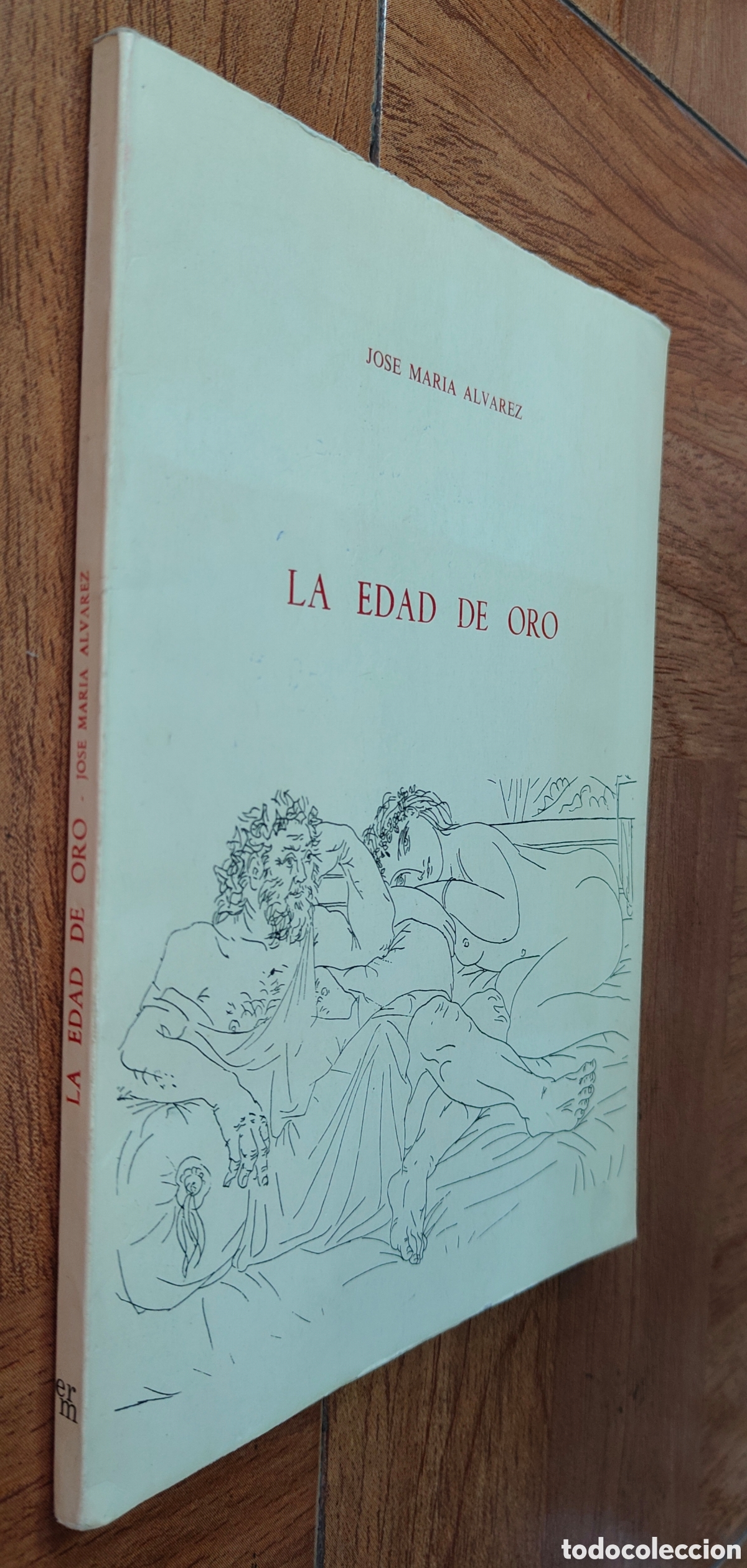 Libros: La Edad de Oro - Jos&eacute; Mar&iacute;a &Aacute;lvarez