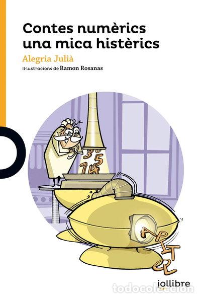 Libros: Contes num&egrave;rics una mica his&egrave;rics- 9788416661183