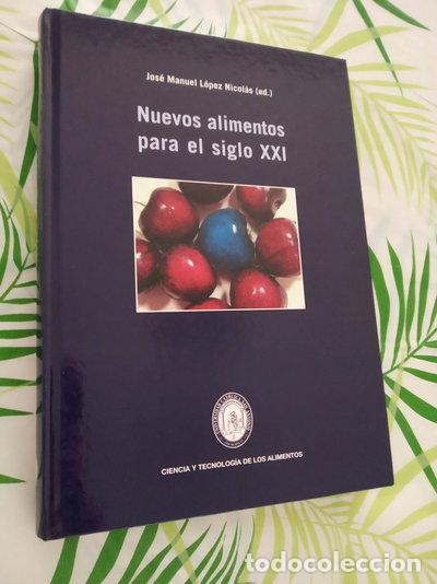 Libri di seconda mano: Nuevos alimentos para el siglo XXI- 9788496353091