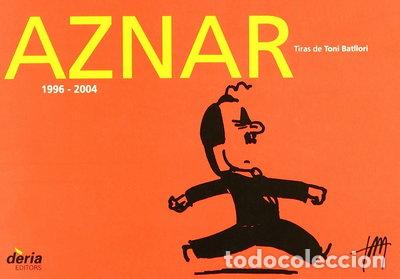 Libros: Aznar (1996-2004)- 9788495400284