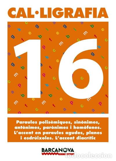 Libros: Cal&middot;ligrafia 16- 9788448927257