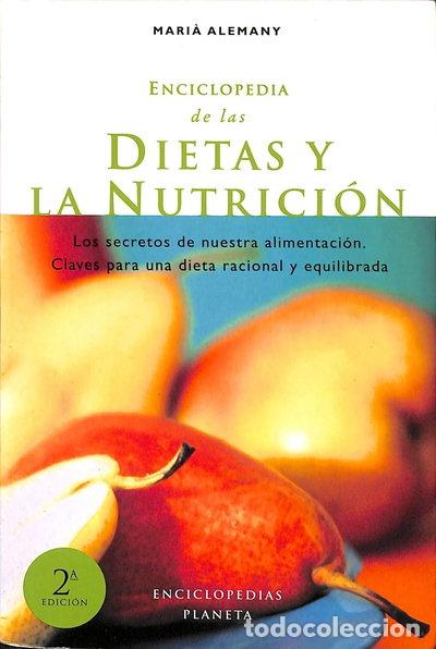 B&uuml;cher: Enciclopedia de las dietas y la nutrici&oacute;n- 9788408014225