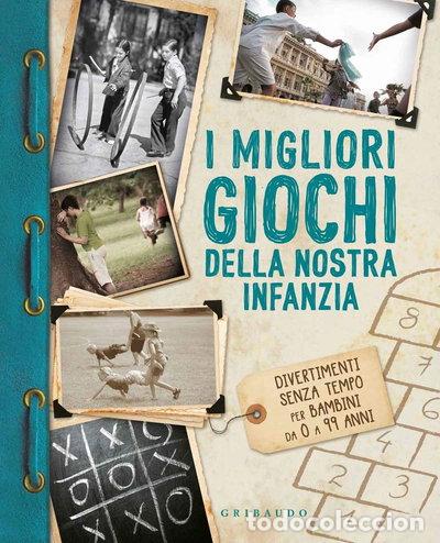 B&uuml;cher: I migliori giochi della nostra infanzia- 9788858013311
