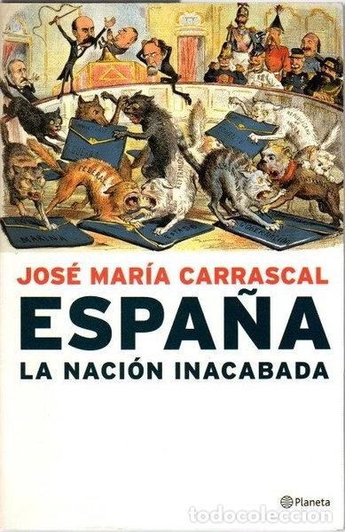 Libros: Espa&ntilde;a, la naci&oacute;n inacabada- 9788408050728