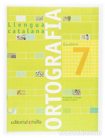 Libros: Quadern ortografia 7. Llengua catalana- 9788466110945