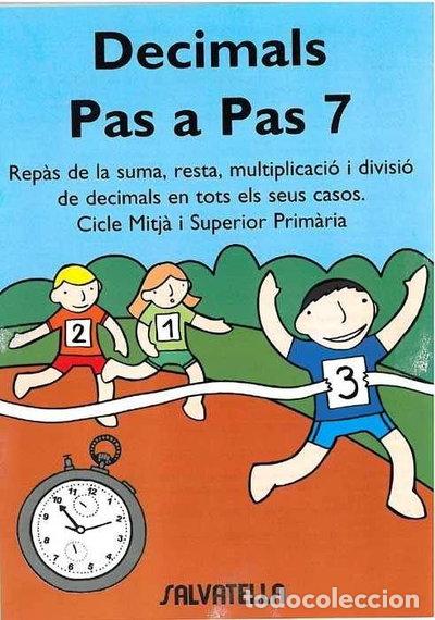 books: DECIMALS PAS A PAS 7, EDUCACIO PRIMARIA- 9788484121565