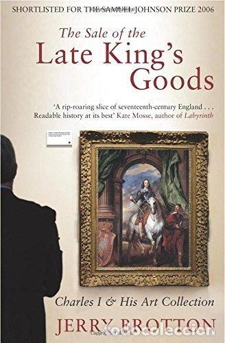 Livres: The Sale of the Late King's Goods- 9780330427098
