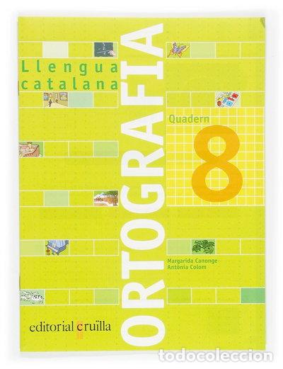 Libri di seconda mano: Quadern ortografia 8. Llengua catalana- 9788466110952
