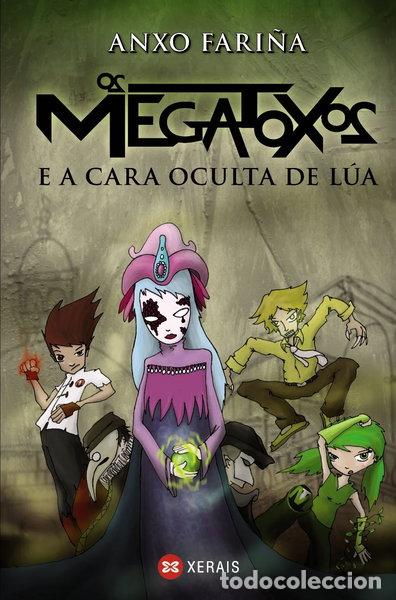 Libros: Os Megatoxos e a cara oculta de L&uacute;a- 9788499142494