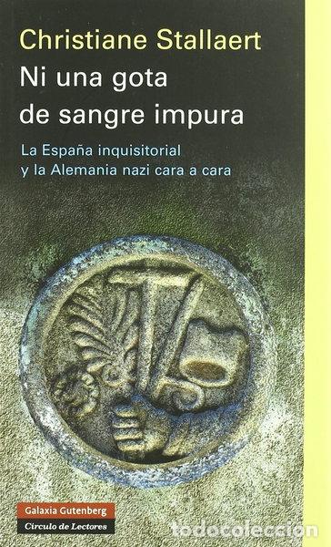 Libros: Ni una gota de sangre impura- 9788481095838