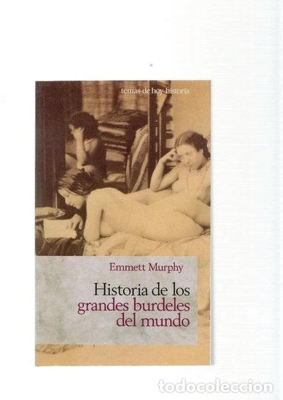 Libros: Historia de los grandes burdeles del mundo- 9788478809004