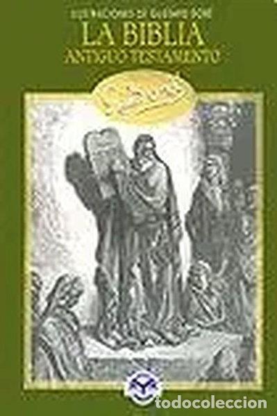 B&uuml;cher: La Biblia - Antiguo Testamento. Ilustraciones de Dore- 9788497640978