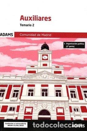 Libros: AUXILIARES ( COMUNIDAD DE MADRID) - TEMARIO 2- 9788410774438