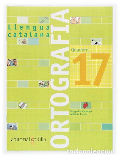 Libros: Llengua catalana. Ortografia. Quadern 17- 9788466111041