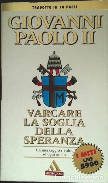 Livros em segunda m&atilde;o: Varcare la soglia della speranza- 9788804411772