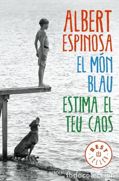 Libri di seconda mano: El m&oacute;n blau. Estima el teu caos- 9788466329828