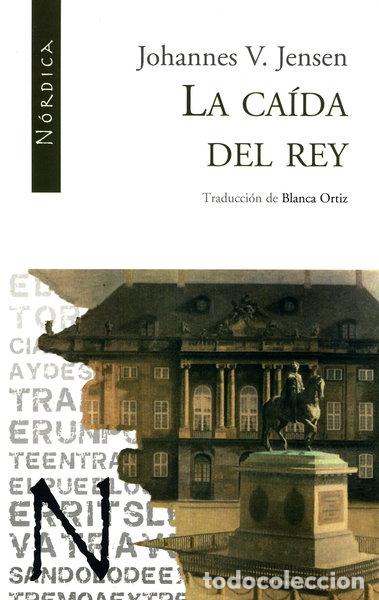 Libros: La ca&iacute;da del rey- 9788493557874