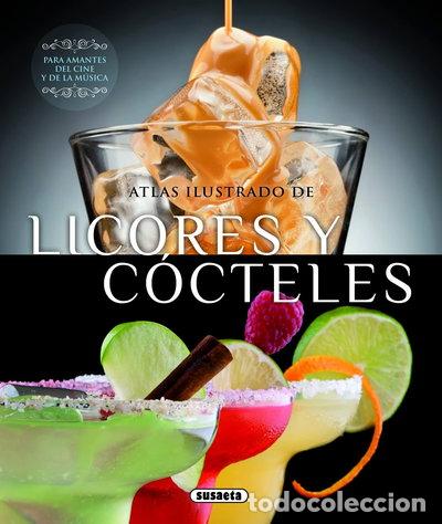 Libros: Licores y c&oacute;cteles- 9788467726398