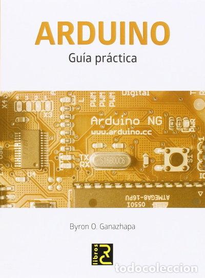 Livros em segunda m&atilde;o: Arduino. Gu&iacute;a pr&aacute;ctica- 9788494305597